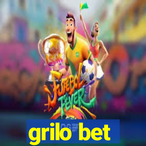 grilo bet